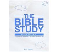 Zach Windahl The Bible Study: Youth Edition 2022 - A 90-Day Study of (Tascabile)