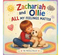 Zachariah and Ollie: All My Feelings Matter