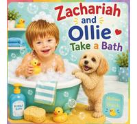 Zachariah and Ollie Take a Bath