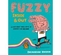 Zachariah OHora Fuzzy, Inside and Out (Copertina rigida)