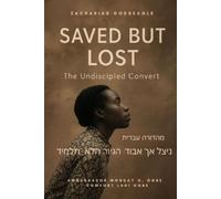 Zacharias Godseagle Ambassador Monday O Ogbe Comfo ניצל אך אבוד- הגי (Tascabile)