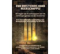 Zacharias Godseagle Comfort Ladi Ogbe Ambassador Van Duisternis Naa (Tascabile)