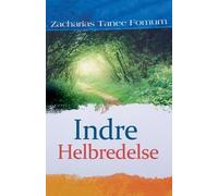Zacharias Tanee Fomum Indre Helbredelse (Tascabile)