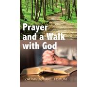 Zacharias Tanee Fomum Prayer And The Walk With God (Tascabile) Prayer Power