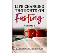 Zacharias Tanee Life-Changing Thoughts on Fasting (Volume 2): 25 (Pr (Tascabile)