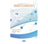 Zacharie Bartul Advances in Nanotechnology. Volume 29 (Copertina rigida)