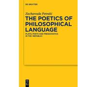 Zacharoula Petraki The Poetics of Philosophical Language (Copertina rigida)