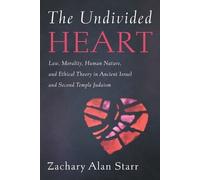 Zachary Alan Starr The Undivided Heart (Tascabile)