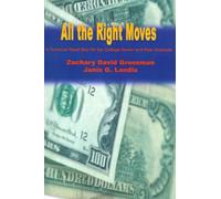 Zachary D Grossman Janis Gade Landis All the Right Moves (Tascabile)