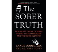 Zachary Dodes Lance Dodes The Sober Truth (Tascabile)