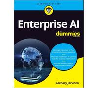 Zachary Jarvinen Enterprise AI For Dummies (Tascabile)