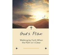 Zachary L Ashford God's Plan (Tascabile)