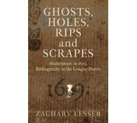Zachary Lesser Ghosts, Holes, Rips and Scrapes (Copertina rigida)