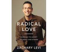 Zachary Levi Levi, Zachary Radical Love (Copertina rigida)