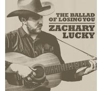 Zachary Lucky The Ballad of Losing You (Vinyl LP)