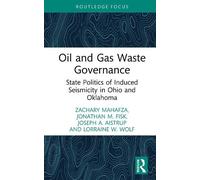 Zachary Mahafza Jonathan Fisk Joseph A. Aistr Oil and Gas Was (Copertina rigida)