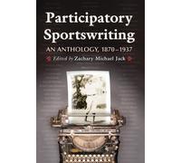 Zachary Michael Jack Participatory Sportswriting (Tascabile)