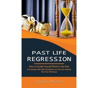 Zachary Minton Past Life Regression (Tascabile)