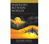 Zachary Moon Warriors between Worlds (Tascabile)