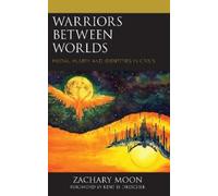 Zachary Moon Warriors between Worlds (Tascabile)