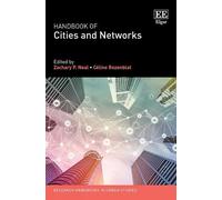 Zachary P. Neal Handbook of Cities and Networks (Copertina rigida)