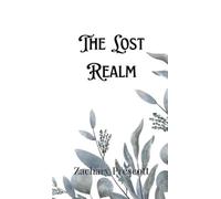 Zachary Prescott The Lost Realm (Copertina rigida)