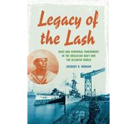 Zachary R. Morgan Marcus Rediker Legacy of the Lash (Copertina rigida)