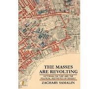 Zachary Samalin The Masses Are Revolting (Copertina rigida)