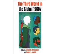 Zachary Scarlett The Third World in the Global 1960s (Tascabile)