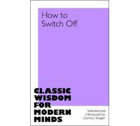 Zachary Seager How to Switch Off (Copertina rigida) (PRESALE 05/11/2026)