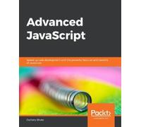Zachary Shute Advanced JavaScript (Tascabile)