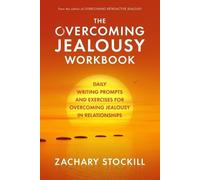 Zachary Stockill The Overcoming Jealousy Workbook (Tascabile)