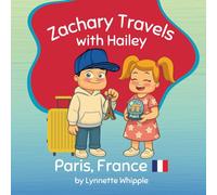 Zachary Travels with Hailey Paris, France