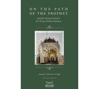 Zachary V Wright On The Path Of The Prophet (Tascabile)
