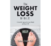 Zachary Zeigler The Weight Loss Bible (Tascabile)