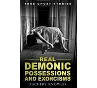 Zachery Knowles True Ghost Stories (Tascabile) True Ghost Stories