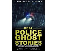 Zachery Knowles True Ghost Stories (Tascabile) True Ghost Stories