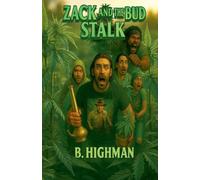 Zack and The Bud Stalk