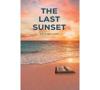 Zack Bellamy The Last Sunset (Tascabile)