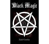 Zack Crowley Black Magic (Tascabile)