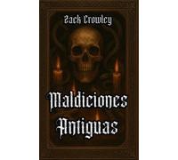 Zack Crowley Maldiciones Antiguas (Tascabile)