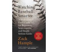 Zack Hample Watching Baseball Smarter (Tascabile)