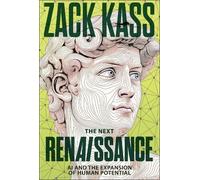 Zack Kass The Next Renaissance (Copertina rigida)