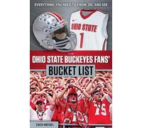 Zack Meisel The Ohio State Buckeyes Fans' Bucket List (Tascabile) Bucket List