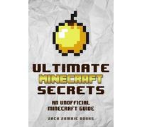 Zack Zombie Books Ultimate Minecraft Secrets (Tascabile)