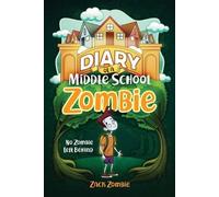 Zack Zombie Diary of a Middle School Zombie (Tascabile)