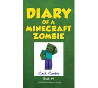 Zack Zombie Diary of a Minecraft Zombie, Book 14 (Copertina rigida)