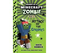 Zack Zombie Diary of a Minecraft Zombie Book 15 (Tascabile)