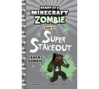Zack Zombie Diary of a Minecraft Zombie Book 24 (Tascabile)