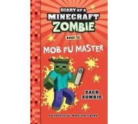 Zack Zombie Diary of a Minecraft Zombie Book 30 (Tascabile)
